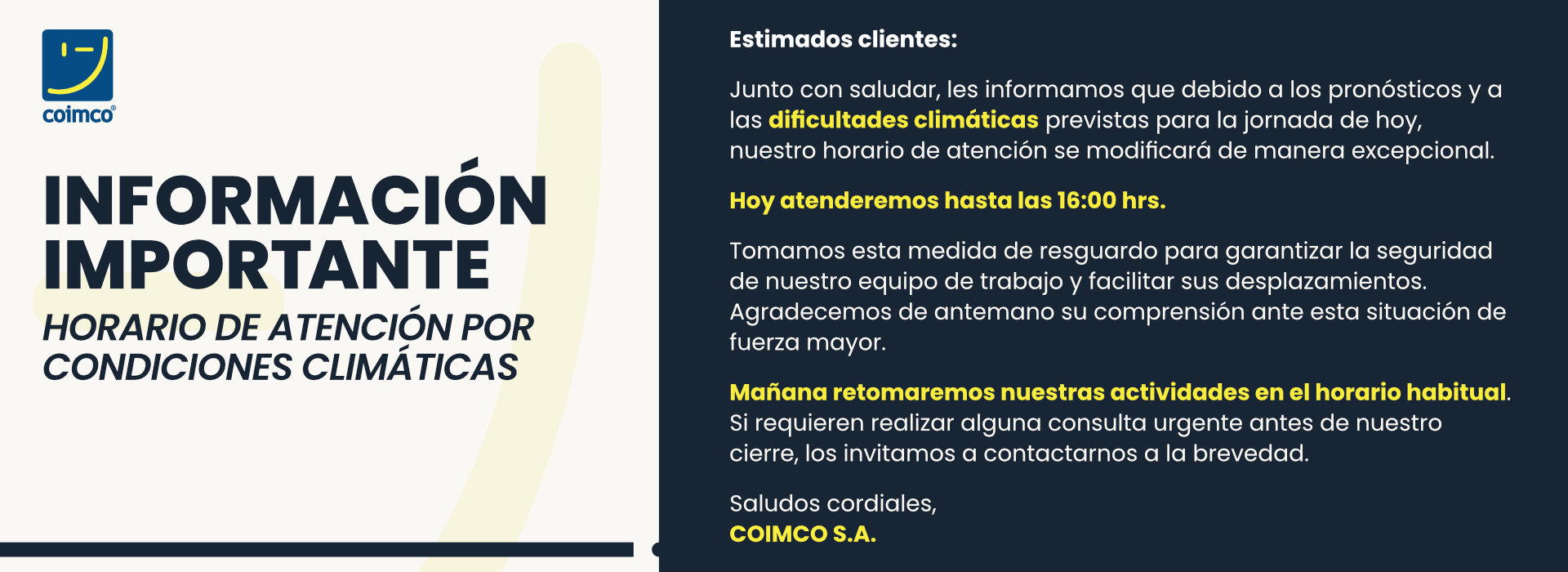Información importante: horario de atención por condiciones climáticas